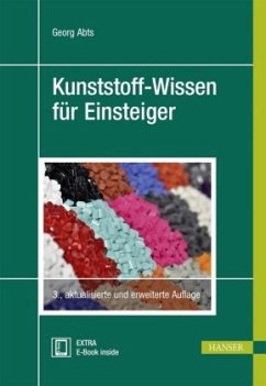 Kunststoff-Wissen für Einsteiger - Abts, Georg