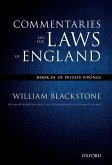 The Oxford Edition of Blackstone's: Commentaries on the Laws of England: Book III: Of Private Wrongs