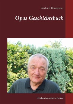 Opas Geschichtsbuch - Burmeister, Gerhard