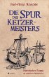Die Spur des Ketzermeisters - Bild 1