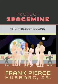 Project Spacemine - Hubbard, Frank Pierce