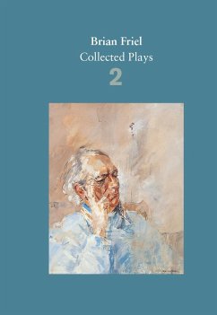 Brian Friel: Collected Plays - Volume 2 - Friel, Brian