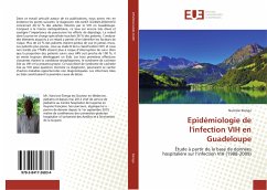 Epidémiologie de l'infection VIH en Guadeloupe - Elenga, Narcisse