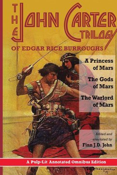 The John Carter Trilogy of Edgar Rice Burroughs - Burroughs, Edgar Rice; John, Finn J D