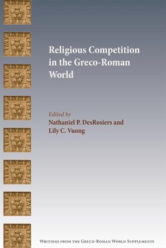 Religious Competition in the Greco-Roman World