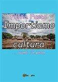 Importiamo cultura (eBook, PDF)