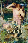 Die Brunnennymphe Die Brunnennymphe
