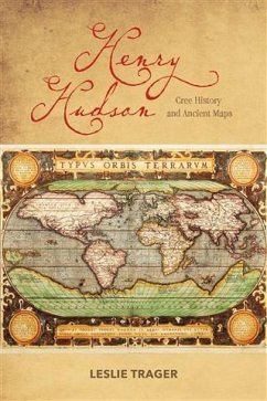 Cover Henry Hudson: Cree History and Ancient Maps (eBook, ePUB)