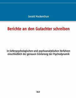 Berichte an den Gutachter schreiben (eBook, ePUB) - Mackenthun, Gerald