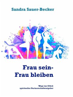 Frau sein- Frau bleiben (eBook, ePUB) - Sauer-Becker, Sandra