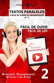 Aprender Dinamarquês - Textos Paralelos   Fácil de ouvir   Fácil de ler - CURSO DE ÁUDIO DE DINAMARQUÊS N.º 2 (Aprender Dinamarquês   Aprenda com Áudio, #2) (eBook, ePUB)