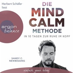 Die Mind Calm Methode (MP3-Download) - Newbigging, Sandy C.