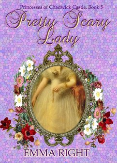 Cover Pretty Scary Lady: Princesses of Chadwick Castle Adventures (Princesses Of Chadwick Castle Mystery & Adventure Series, #5) (eBook, ePUB)