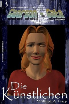 Cover GAARSON-GATE 013: Die Künstlichen (eBook, ePUB)