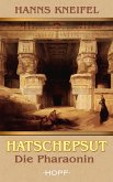 Hatschepsut - Die Pharaonin (eBook, ePUB)