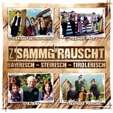 Zsammgrauscht/Bayer.-Steir.-Tirolerisch Zsammgrauscht/Bayer.-Steir.-Tirolerisch