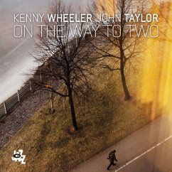 On The Way To Two - Wheeler,Kenny/Taylor,John On The Way To Two - Wheeler,Kenny/Taylor,John