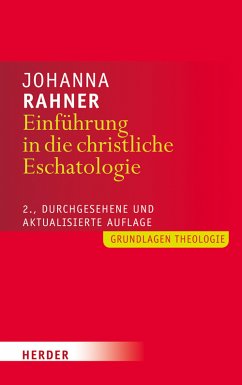 Einführung in die christliche Eschatologie (eBook, PDF) - Rahner, Johanna