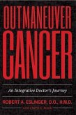 Outmaneuver Cancer (eBook, ePUB)