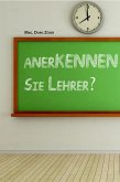 anerKENNEN Sie Lehrer? (eBook, ePUB)