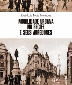 Mobilidade urbana no Recife e seus arredores (eBook, ePUB) - Menezes, José Luiz Mota