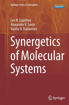 Synergetics of Molecular Systems - Lupichev, Lev N.;Savin, Alexander V.;Kadantsev, Vasiliy N.