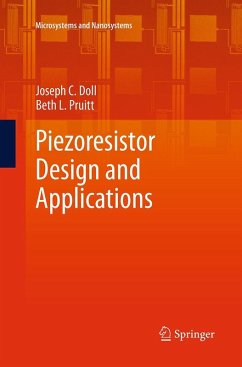 Piezoresistor Design and Applications - Doll, Joseph C.;Pruitt, Beth L.