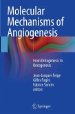 Molecular Mechanisms of Angiogenesis Molecular Mechanisms of Angiogenesis