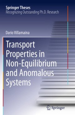 Transport Properties in Non-Equilibrium and Anomalous Systems - Villamaina, Dario