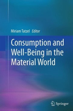 Consumption and Well-Being in the Material World