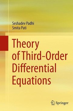 Theory of Third-Order Differential Equations - Padhi, Seshadev;Pati, Smita