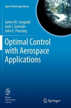 Optimal Control with Aerospace Applications - Longuski, James M.;Guzmán, José J.;Prussing, John E.