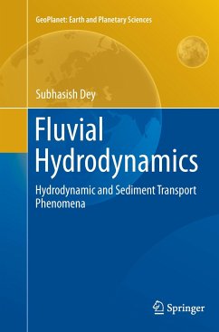 Fluvial Hydrodynamics - Dey, Subhasish
