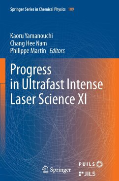 Progress in Ultrafast Intense Laser Science XI