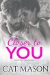 Closer to You (Grindstone Harbor, #1)... - Bild 1
