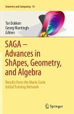 SAGA ¿ Advances in ShApes, Geometry, and Algebra