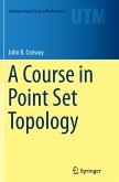 A Course in Point Set Topology