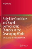 Early Life Conditions and Rapid Demographic Changes in the Developing World