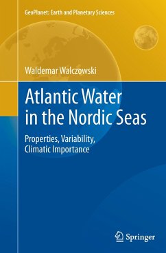 Atlantic Water in the Nordic Seas - Walczowski, Waldemar
