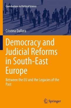 Democracy and Judicial Reforms in South-East Europe - Dallara, Cristina