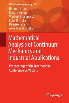 Mathematical Analysis of Continuum Mechanics and Industrial Applications