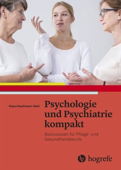 Psychologie und Psychiatrie kompakt (eBook, PDF) - Kaufmann-Mall, Klaus