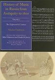 History of Music in Russia from Antiquity to 1800, Volume 2 (eBook, ePUB)