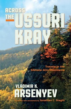 Across the Ussuri Kray (eBook, ePUB) - Arsenyev, Vladimir K.