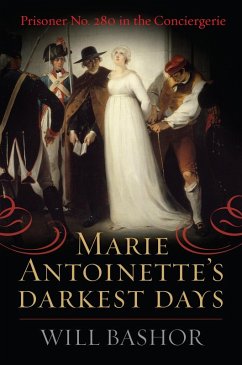 Cover Marie Antoinette's Darkest Days (eBook, ePUB)