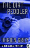 The Dirt Peddler (A Dick Hardesty Mystery, #7) (eBook, ePUB)