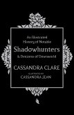 An Illustrated History of Notable Shadowhunters and Denizens of Downworld (eBook, ePUB)
