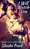 I Will Watch You: Four short tales of Jewish love and lust (eBook, ePUB)