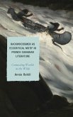 Backwoodsmen as Ecocritical Motif in French Canadian Literature (eBook, ePUB) Backwoodsmen as Ecocritical Motif in French Canadian Literature (eBook, ePUB)