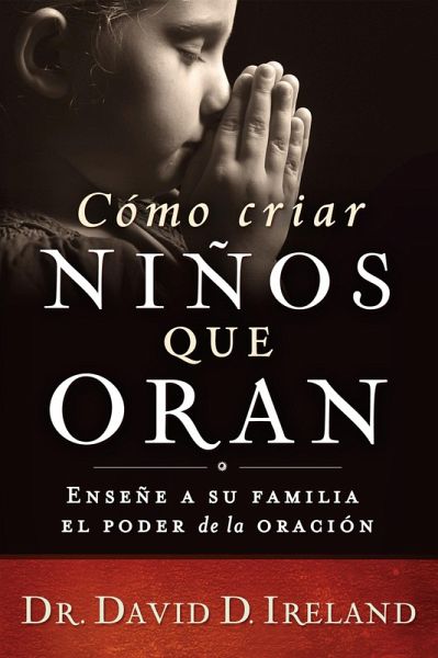 Como criar ninos que oran (eBook, ePUB) Como criar ninos que oran (eBook, ePUB)